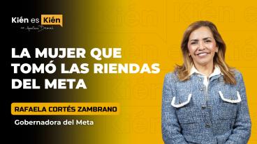 Rafaela Cortés: la mujer que tomó las riendas del Meta